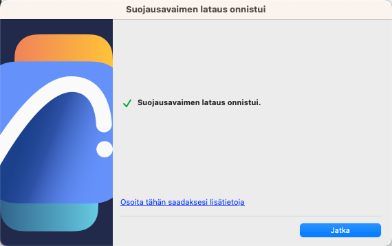 Suojausavaimen lataus onnistui
