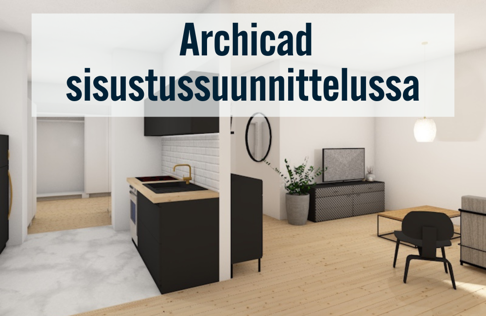 Archicad sisustussuunnittelussa