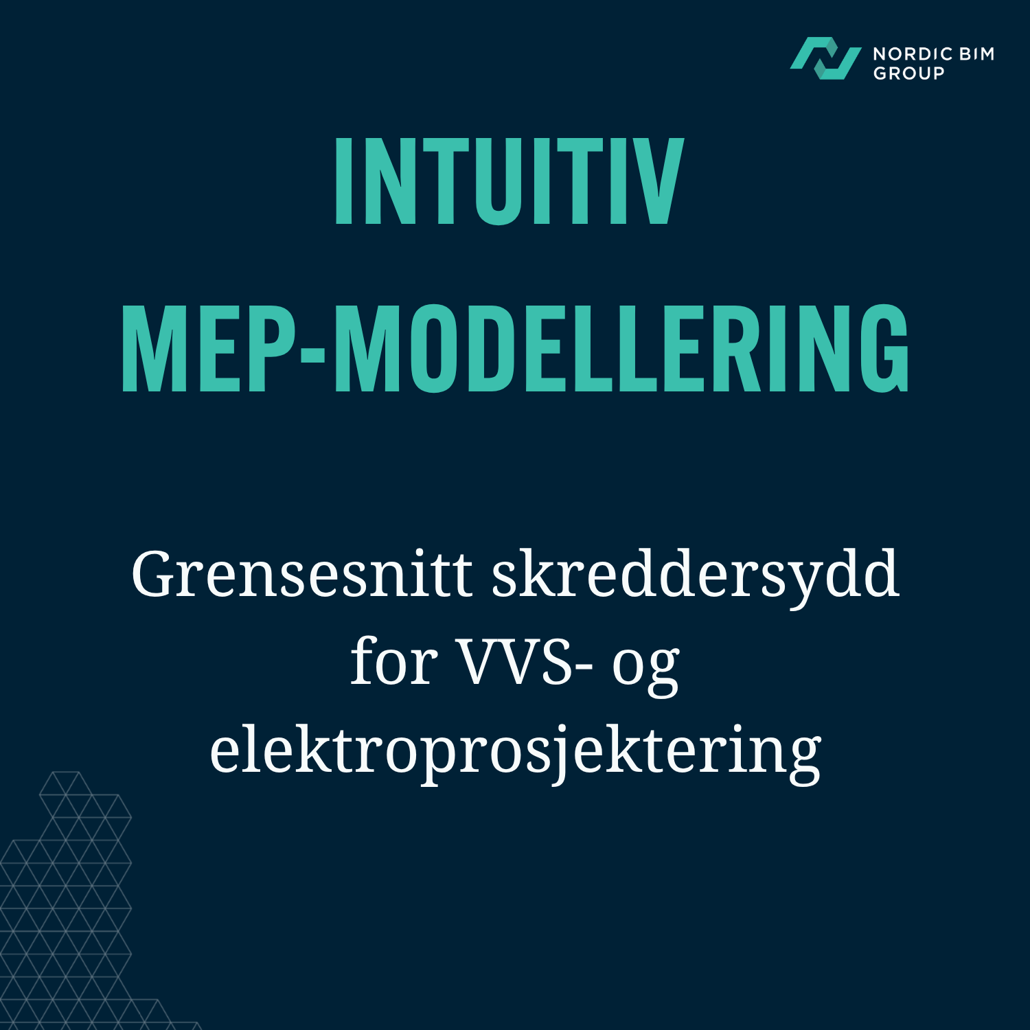 Intuitiv MEP-modellering: Grensesnitt skreddersydd for VVS- og elektroprosjektering